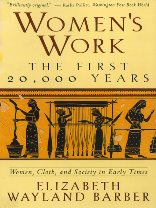 Title details for Women's Work by Elizabeth Wayland Barber - Wait list